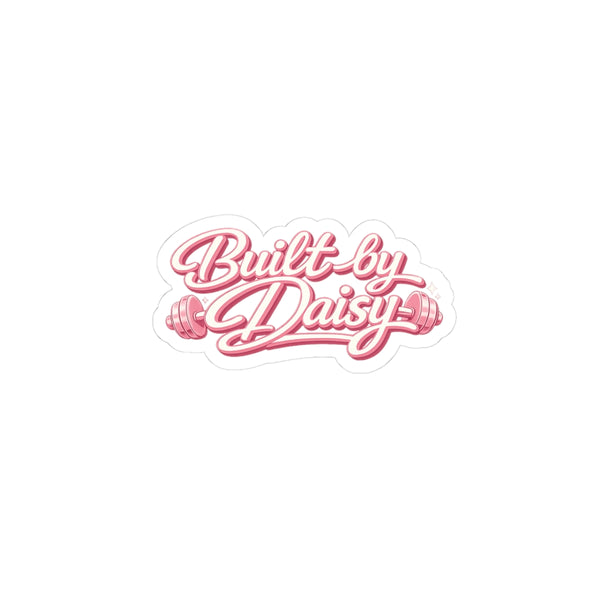 Built by Daisy Kiss-Cut Sticker — Pink Script Fitness Logo Sticker